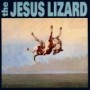 JESUS LIZARD