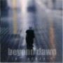 BEYOND DAWN