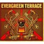 EVERGREEN TERRACE