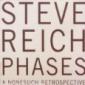 REICH STEVE REICH STEVE