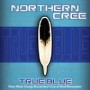 NORTHERN CREE NORTHERN CREE