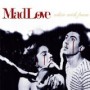 MADLOVE