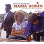 MAMA ROSIN MAMA ROSIN
