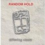 RANDOM HOLD RANDOM HOLD