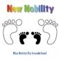 NEW NOBILITY NEW NOBILITY