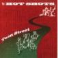 HOT SHOTS