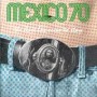 MEXICO 70