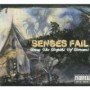 SENSES FAIL