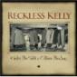 RECKLESS KELLY