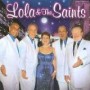 LOLA & THE SAINTS
