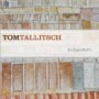 TALLITSCH TOM TALLITSCH TOM