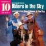RIDERS IN THE SKY RIDERS IN THE SKY
