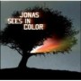 JONAS SEES IN COLOR JONAS SEES IN COLOR