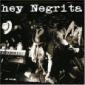 HEY NEGRITA