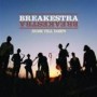 BREAKESTRA BREAKESTRA