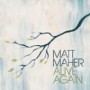 MAHER MATT MAHER MATT