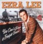 LEE EZRA