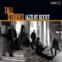 JAZZLIFE SEXTET