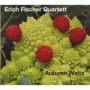 FISCHER ERICH -QUARTET-