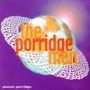 PORRIDGE MEN PORRIDGE MEN