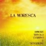 LA MORESCA