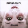 MINUSHEART MINUSHEART