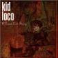 KID LOCO KID LOCO
