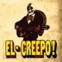 EL CREEPO!