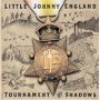 LITTLE JOHNNY ENGLAND LITTLE JOHNNY ENGLAND