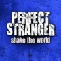 PERFECT STRANGER PERFECT STRANGER