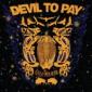 DEVIL TO PAY