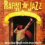 RAFIKI JAZZ RAFIKI JAZZ