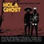 HOLA GHOST
