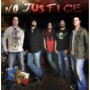 NO JUSTICE NO JUSTICE