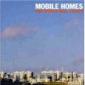 MOBILE HOMES
