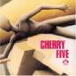 CHERRY FIVE CHERRY FIVE