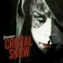 CRISTAL SNOW CRISTAL SNOW
