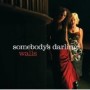 SOMEBODYS DARLING SOMEBODYS DARLING