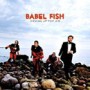 BABEL FISH BABEL FISH