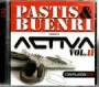 PASTIS & BUENRI PASTIS & BUENRI