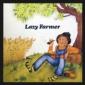 LAZY FARMER LAZY FARMER