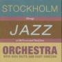 STOCKHOLM JAZZ ORCHESTRA