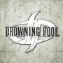 DROWNING POOL DROWNING POOL