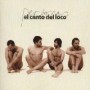 EL CANTO DEL LOCO