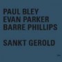 BLEY PAUL EVAN PARKER BARRE PHILLIPS BLEY PAUL EVAN PARKER BARRE PHILLIPS
