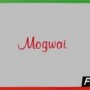 MOGWAI MOGWAI