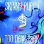 SKINNY PUPPY