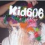 KID 606 KID 606
