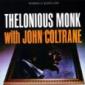 THELONIOUS MONK/JOHN COLTRANE THELONIOUS MONK/JOHN COLTRANE