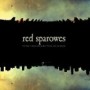 RED SPARROWES RED SPARROWES